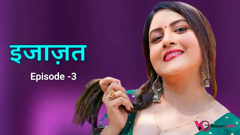 Ijazat Episode 3