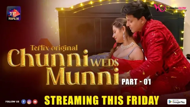 Chunni Weds Munni Episode 1