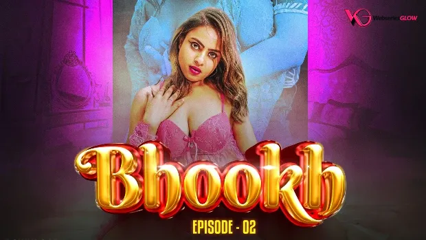 Bhookh Episode 2