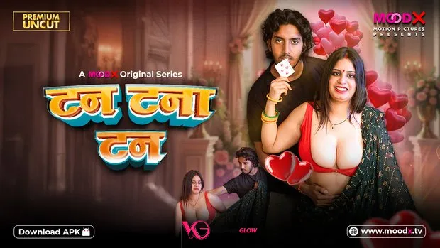 Tan Tana Tan MoodX Uncut Short Film