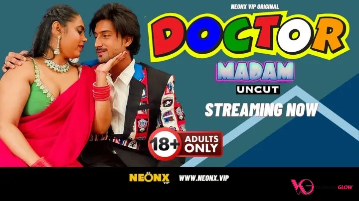 Doctor Madam NeonX Uncut Short Film