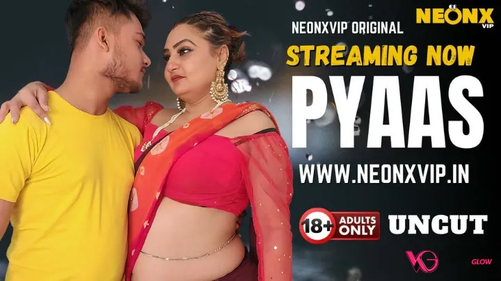 Pyaas NeonX Uncut Short Film